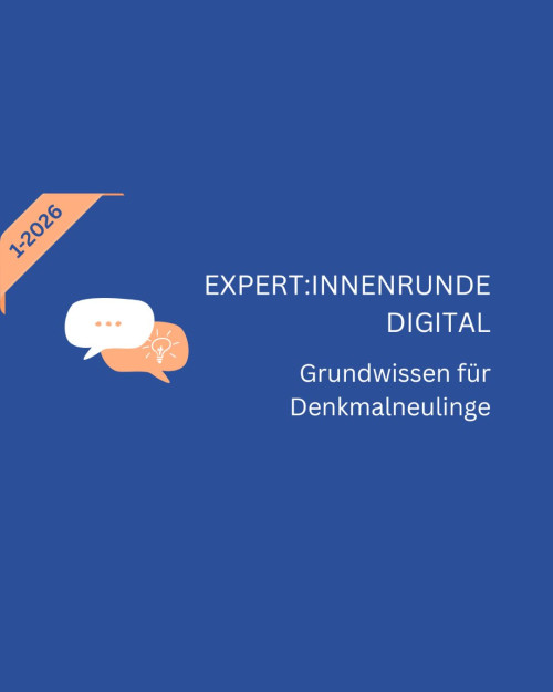 Expert:innenrunde: Grundwissen für Denkmalneulinge